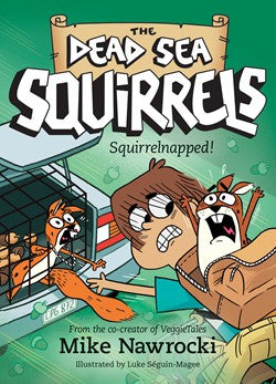 Book 4 – Squirrelnapped! | The Dead Sea Squirrels Series – A Fun Bible Adventure About Honesty for Kids. Book Cover