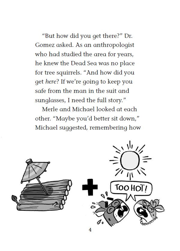 Book 5 – Tree-Mendous Trouble | The Dead Sea Squirrels Series – A Fun Christian Story About Kindness and Friendship for Kids. Page from the book with text and illustrations, including a cartoon character and a sun icon.