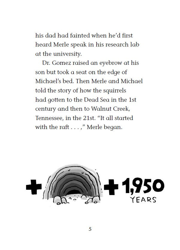 Book 5 – Tree-Mendous Trouble | The Dead Sea Squirrels Series – A Fun Christian Story About Kindness and Friendship for Kids. Text on a white background with a black and white illustration of a tunnel and text '1,950 years'.