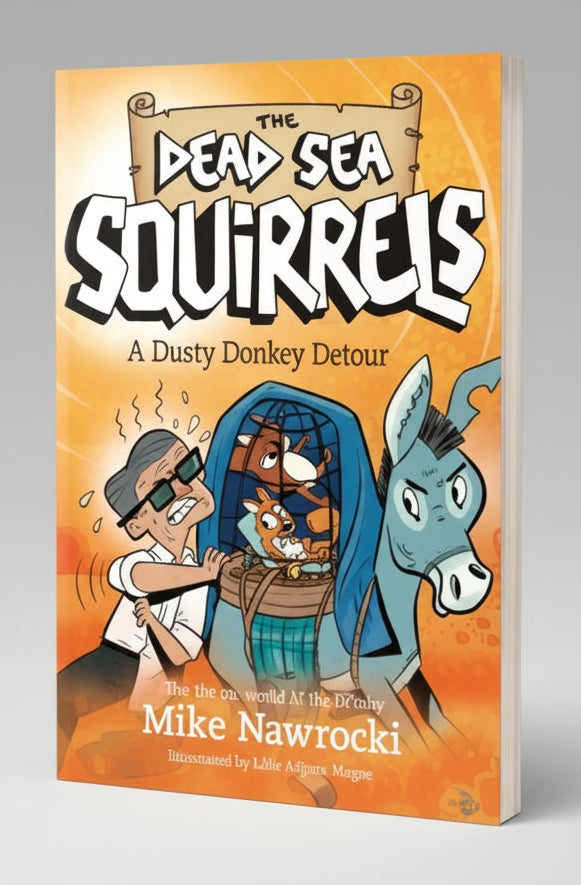 Book 8 – A Dusty Donkey Detour – The Dead Sea Squirrels | Christian Adventure Story for Kids. Book Cover