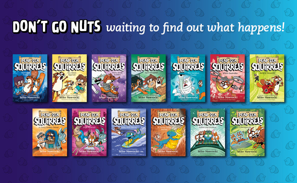 The Dead Sea Squirrels Series – A Fun Bible Adventure for Kids. Row of 'Beastly Squirrels' book covers with a blue background and text.