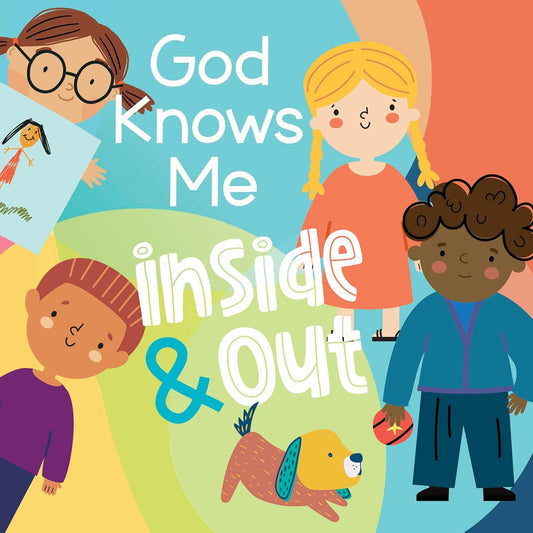 God Knows Me Inside and Out – Bible Story Board Book for Kids (Faith & Identity Series #7). Cover Book