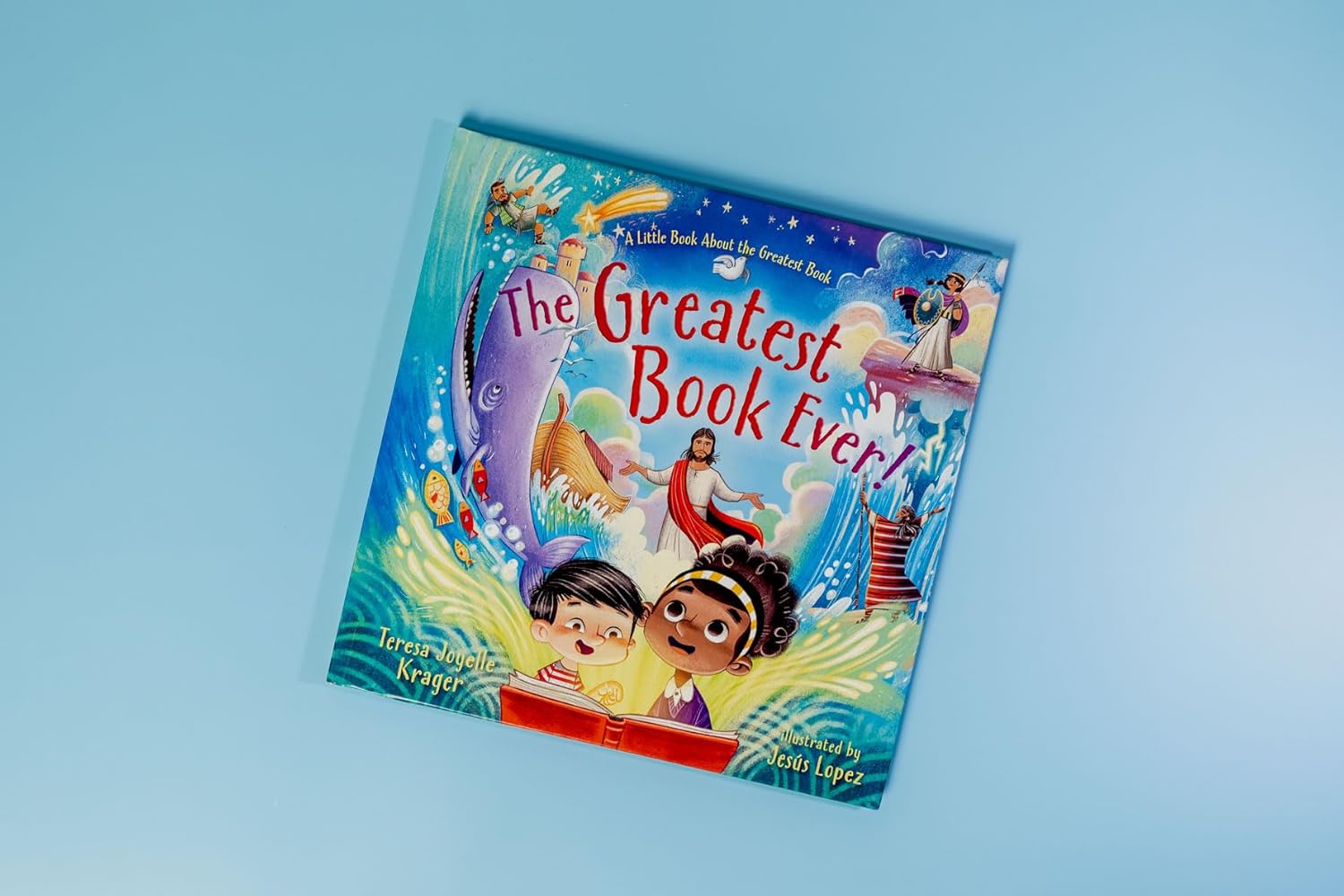 The Greatest Book Ever – Children’s Bible Storybook Hardcover | Ages 4–8. Children's book titled 'The Greatest Book Ever!' on a blue background