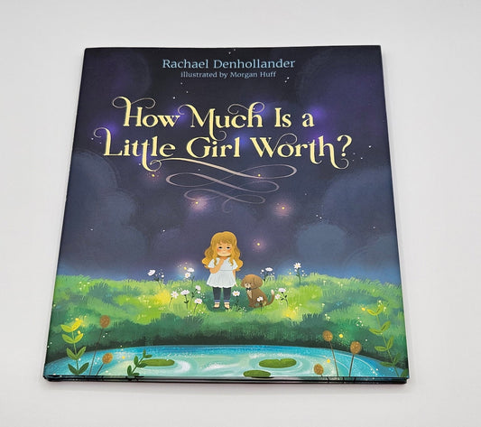 How Much Is a Little Girl Worth? | Christian Picture Book on God’s Love & Identity for Girls. Cover