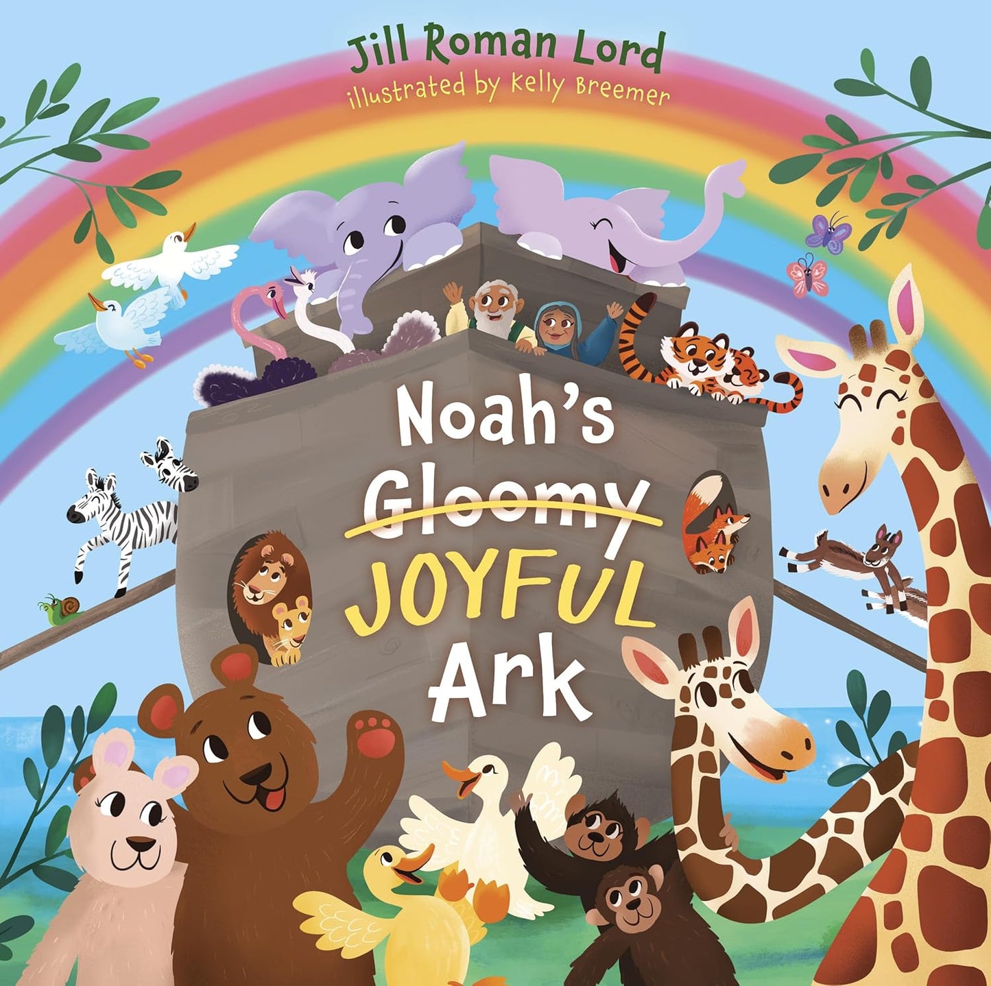 Noah’s Gloomy Joyful Ark – Little Bible Heroes Board Book #8 | Bible Story of Faith, Joy & God’s Promise for Kids. Cover Book