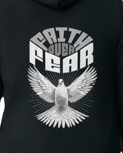 Black hoodie with a dove graphic and 'Faith Over Fear' text on a dark background
