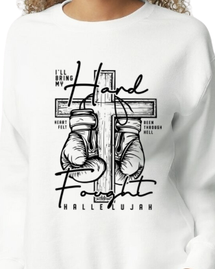 White sweatshirt with black graphic design and text on a white background. Hard Fought Hallelujah